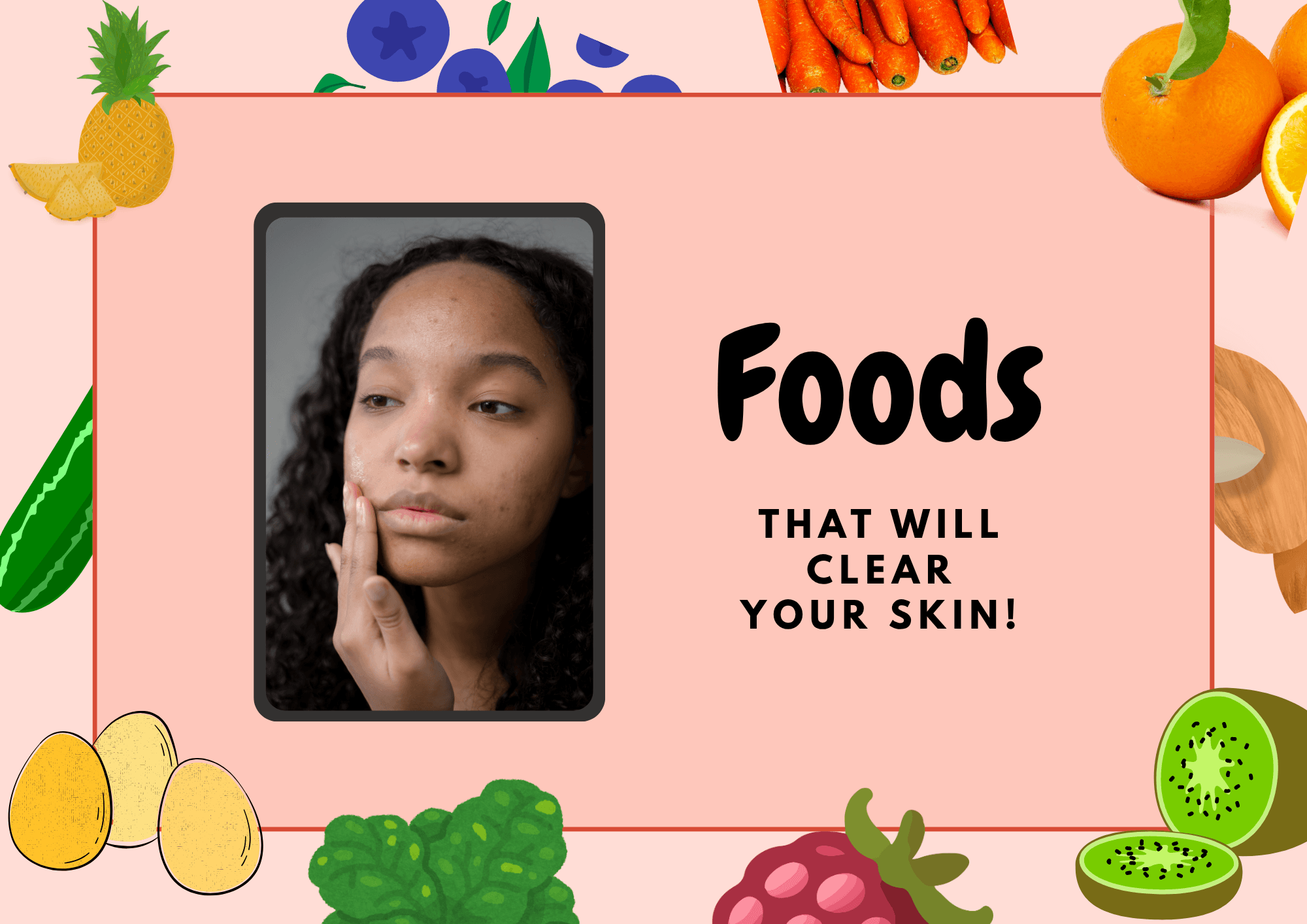 10 Set Of Foods That Promotes Clear Skin